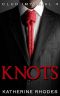 [Club Imperial 04] • Knots